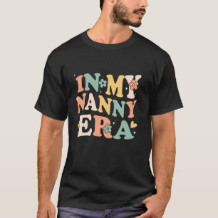 T-shirt Dans Mon Ère De Nounou Drôle Sarcastique Super Ret