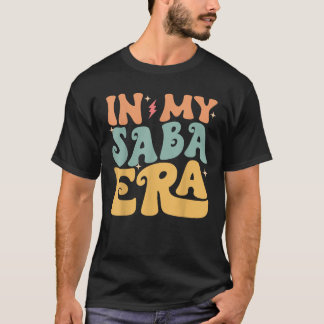 T-shirt Dans Mon ère SABA Super Funny Grand-père Fête des