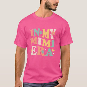 T-shirt Dans Mon Mimi Era drôle Sarcastique Super Mère Rét