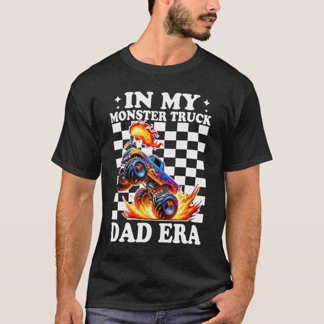 T-shirt Dans Mon Monster Truck Papa Era (Devant)