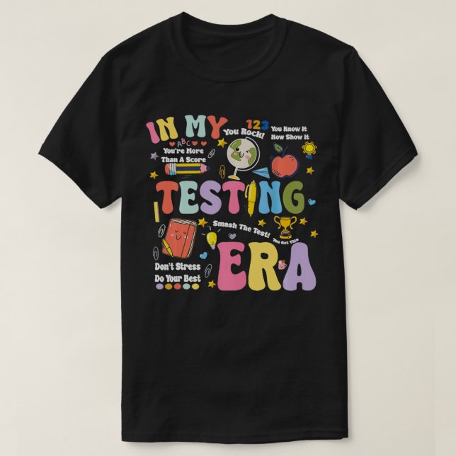 T-shirt Dans Mon Test Era Funny Test Day Enseignant Enseig (Design devant)