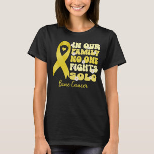 T-shirt dans notre famille, personne ne combat le cancer d