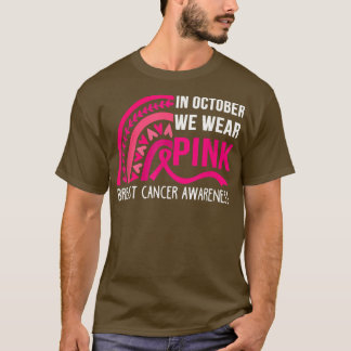 T-shirt Dans October We Wear Pink Rainbow Breast Cancer Aw