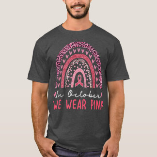 T-shirt Dans October We Wear Pink Rainbow Breast Cancer Aw