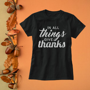 T-shirt Dans Toutes Les Choses Remercient