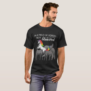 T-shirt Dans un domaine des chevaux soyez un cadeau de