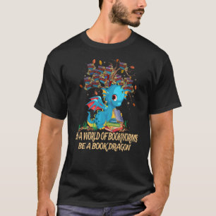 T-shirt Dans Un Monde De Bookwort Soyez Un Livre Mignonne 