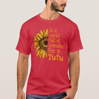 T-shirt Dans un monde de grand-mères soyez Autu Hawaii gra