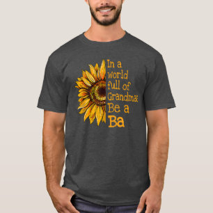 T-shirt Dans un monde de grand-mères soyez une Ba Vietnam