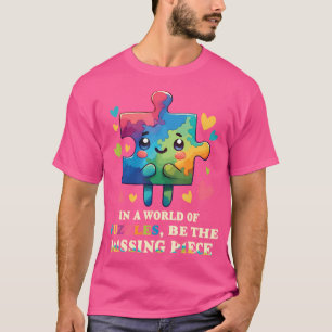T-shirt Dans Un Monde De Puzzles Soyez Le Morceau Manquant