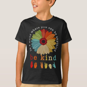 T-shirt Dans Un Monde Où L'On Peut Être N'Importe Quoi -