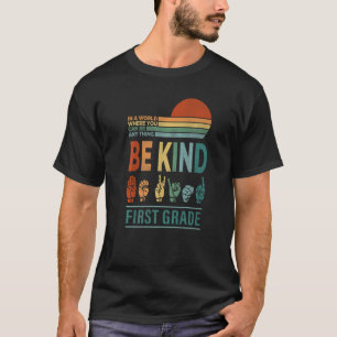 T-shirt Dans Un Monde Où L'On Peut Être N'Importe Quoi D'A