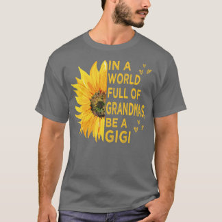 T-shirt dans un monde plein de grand-mas être un gigi
