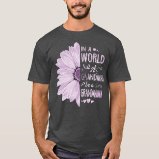 T-shirt Dans un monde plein de grand-mères, soyez une gran
