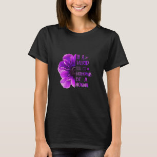 T-shirt Dans Un Monde Plein De Grandmas Soyez Un Nonna Ane