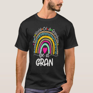 T-shirt Dans Un Monde Plein De Granmas Soyez Un Grand Coeu