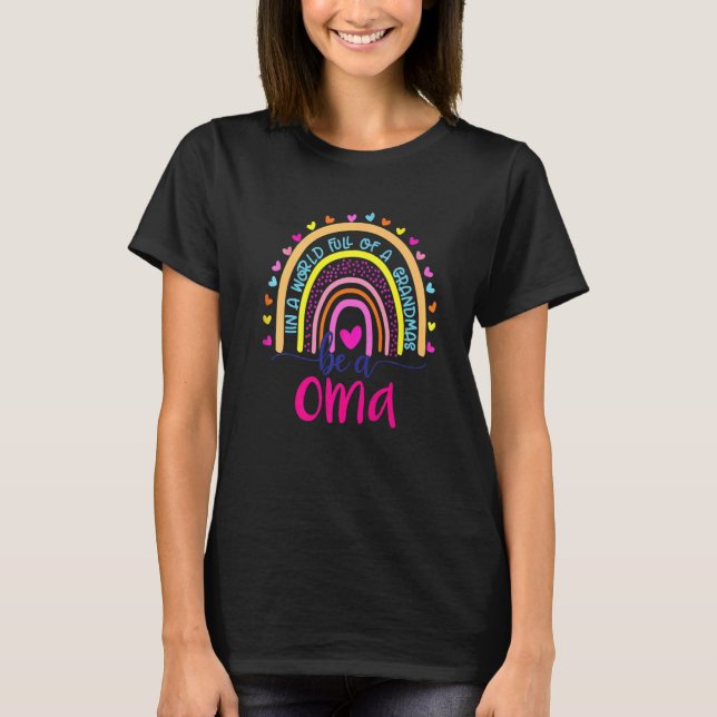 T-shirt Dans Un Monde Plein De Grannies Soyez Une oma Arc- (Devant)
