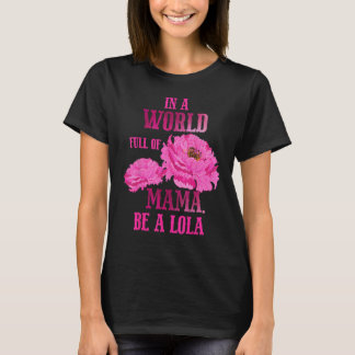 T-shirt Dans un monde plein de maman Fête des mères Be a L