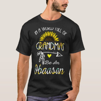 T-shirt Dans Un Monde Plein De Mamies Soyez Une Grand-Mère