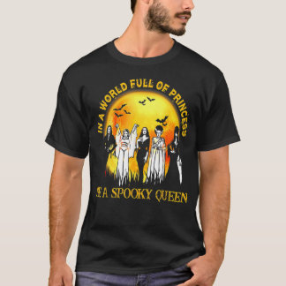 T-shirt Dans Un Monde Plein De Princesse Soyez Une Reine F