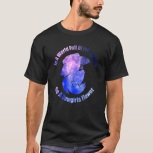 T-shirt Dans un monde plein de princesses, soyez une fleur
