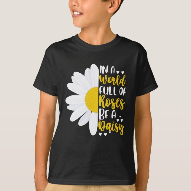 T-shirt Dans Un Monde Plein D'Roses Être Un Fou (Devant)