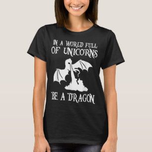 T-shirt Dans Un Monde Plein D'Unicornes Soyez Un Amoureux 
