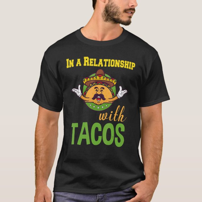 T-shirt Dans Une Relation Avec Tacos 1 (Devant)