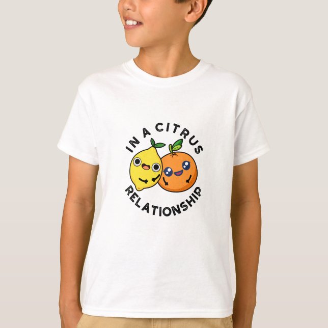 T-shirt Dans Une Relation Citrus Amusant Fruit Pun (Devant)
