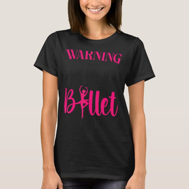 T-shirt Danse Ballet Danse Fille Ballerina Avertissement C (Devant)