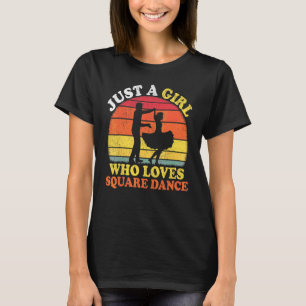 T-shirt Danse Carrée Vintage Juste Une Fille Qui Aime Carr