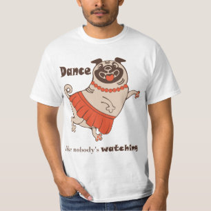 T-shirt Danse comme personne ne regarde Carlin Girl