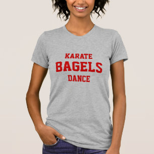T-SHIRT DANSE DE BAGELS DE KARATÉ