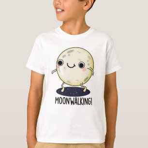 T-shirt Danse drôle de Moon Walking Pun