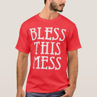 T-shirt Danse Gavin Danse Merveille Bless this mess dance