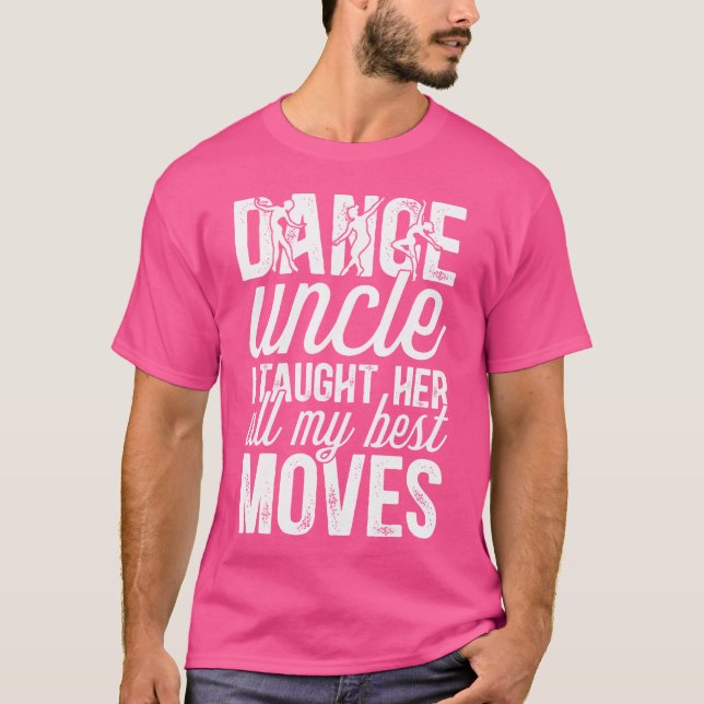 T-shirt Danse Oncle Drôle Oncle Dansant Oncle D'Un Oncle D (Devant)