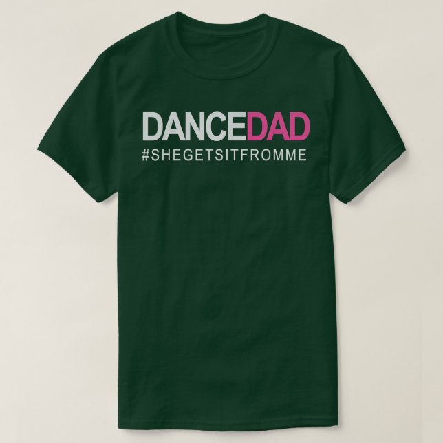 T-shirt Danse Papa N Fier Danser Papa Danser Papa Alors Qu (Design devant)