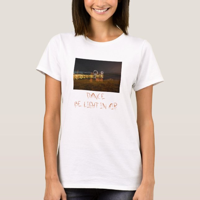 T-shirt Danse - soyez léger sur l'air (Devant)