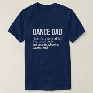 T-shirt Danser Papa Comme Un Papa Normal