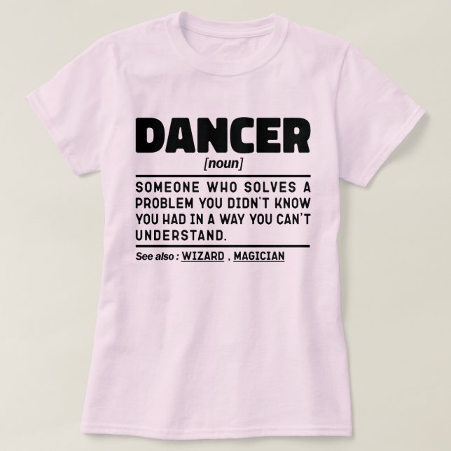 T-shirt Danseur Noun Funny Dance Instructeur Danser Amant (Design devant)