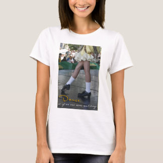 T-shirt Dansez comme si personne observaient la chemise