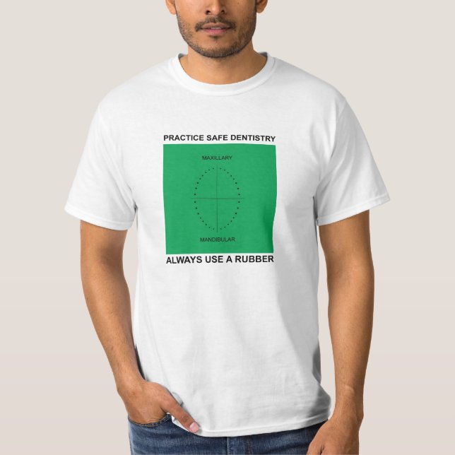 T-shirt "d'art dentaire sûr" (Devant)