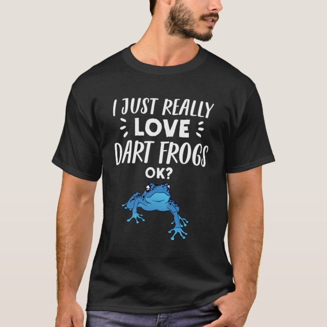 T-shirt Dart Frog J'Aime Vraiment Dart Frogs (Devant)