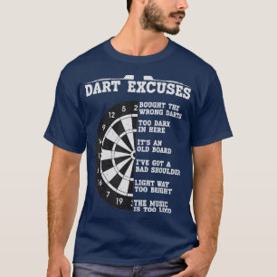 T-shirt Dartboard avec fléchettes, les excuses pour les fl