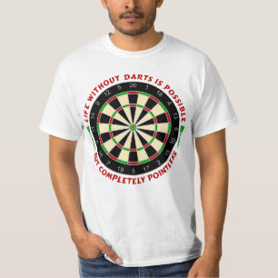 T-shirt Dartboard - La vie sans fléchettes est possible 1