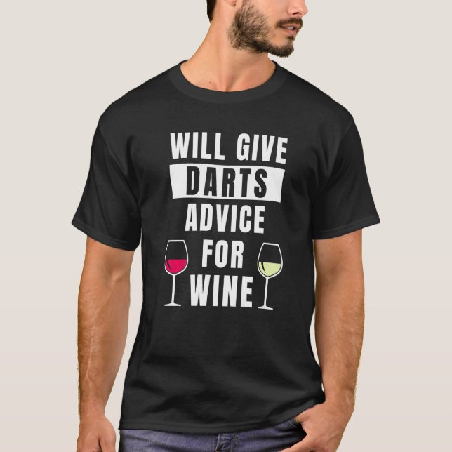 T-shirt Darts Advice For Wine Competition Dart Player  Dar (Devant)