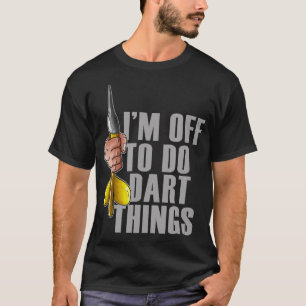 T-shirt Darts Joueur Drôle Darts Dit