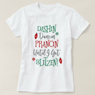 T-shirt Dashin Dancin Prancin Noël