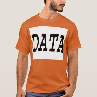 T-shirt Data is Information is Knowledge