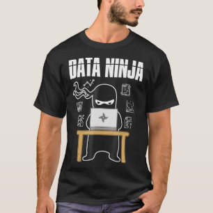 T-shirt Data Ninja Data Analyst mailt cadeau